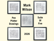 Mark Wilson | Pen Plotter Drawings Suite of Five | 2026