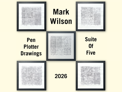 Mark Wilson | Pen Plotter Drawings Suite of Five | 2026